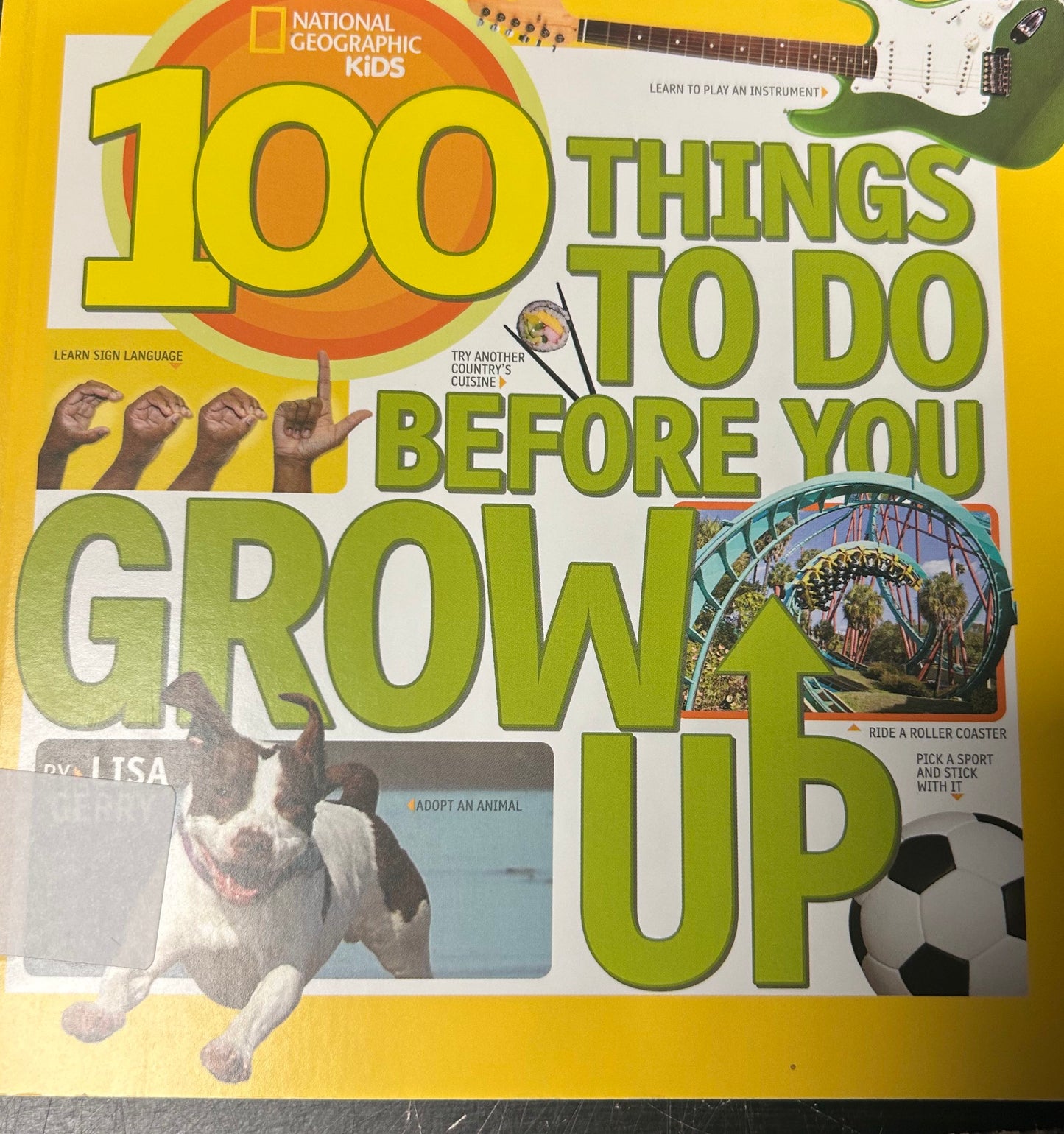 100 Things to Do Before You Grow Up