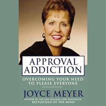 Approval Addiction: Overcoming Your Need to Please Everyone