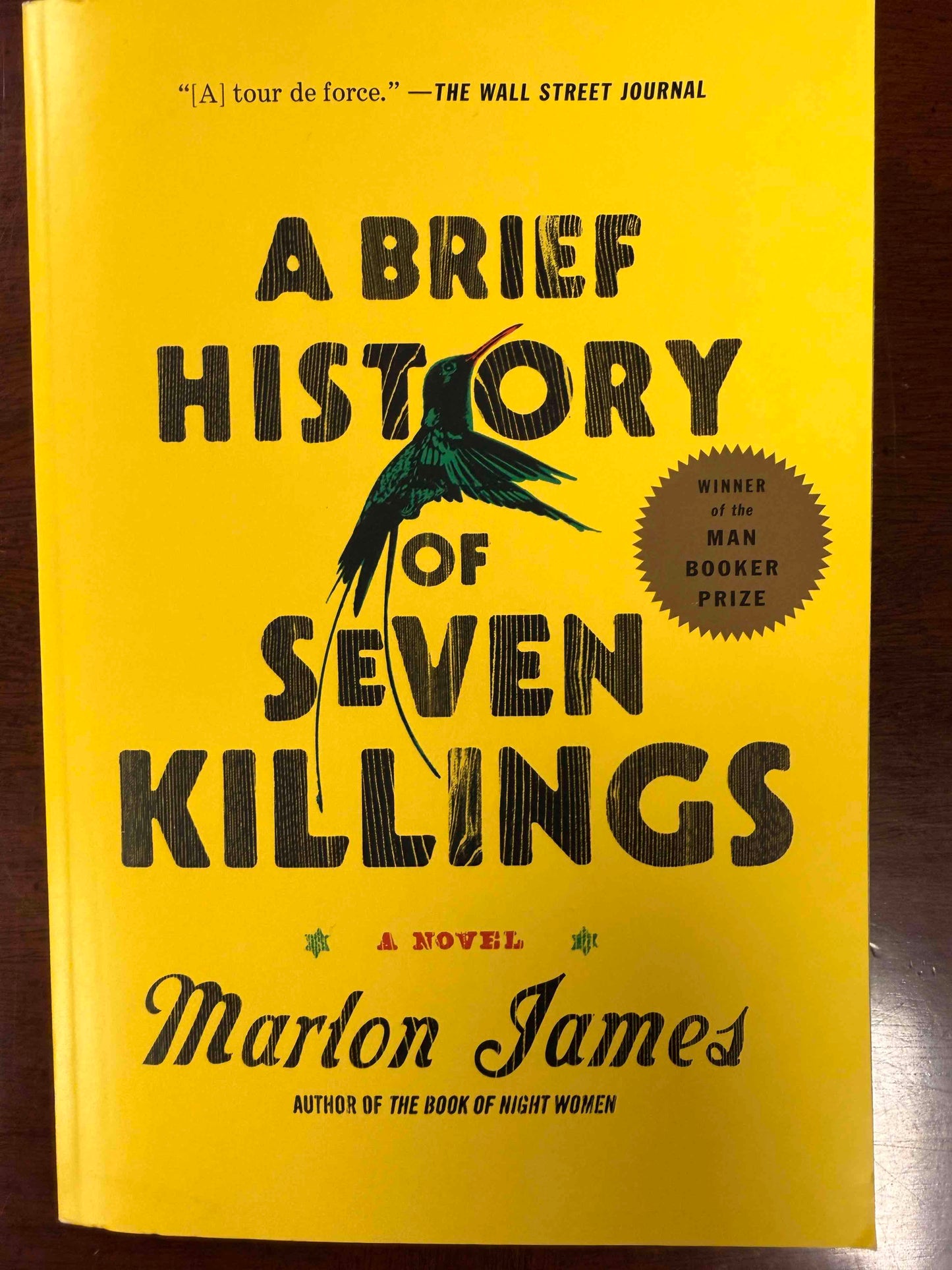 A Brief History of Seven Killings: A Novel
