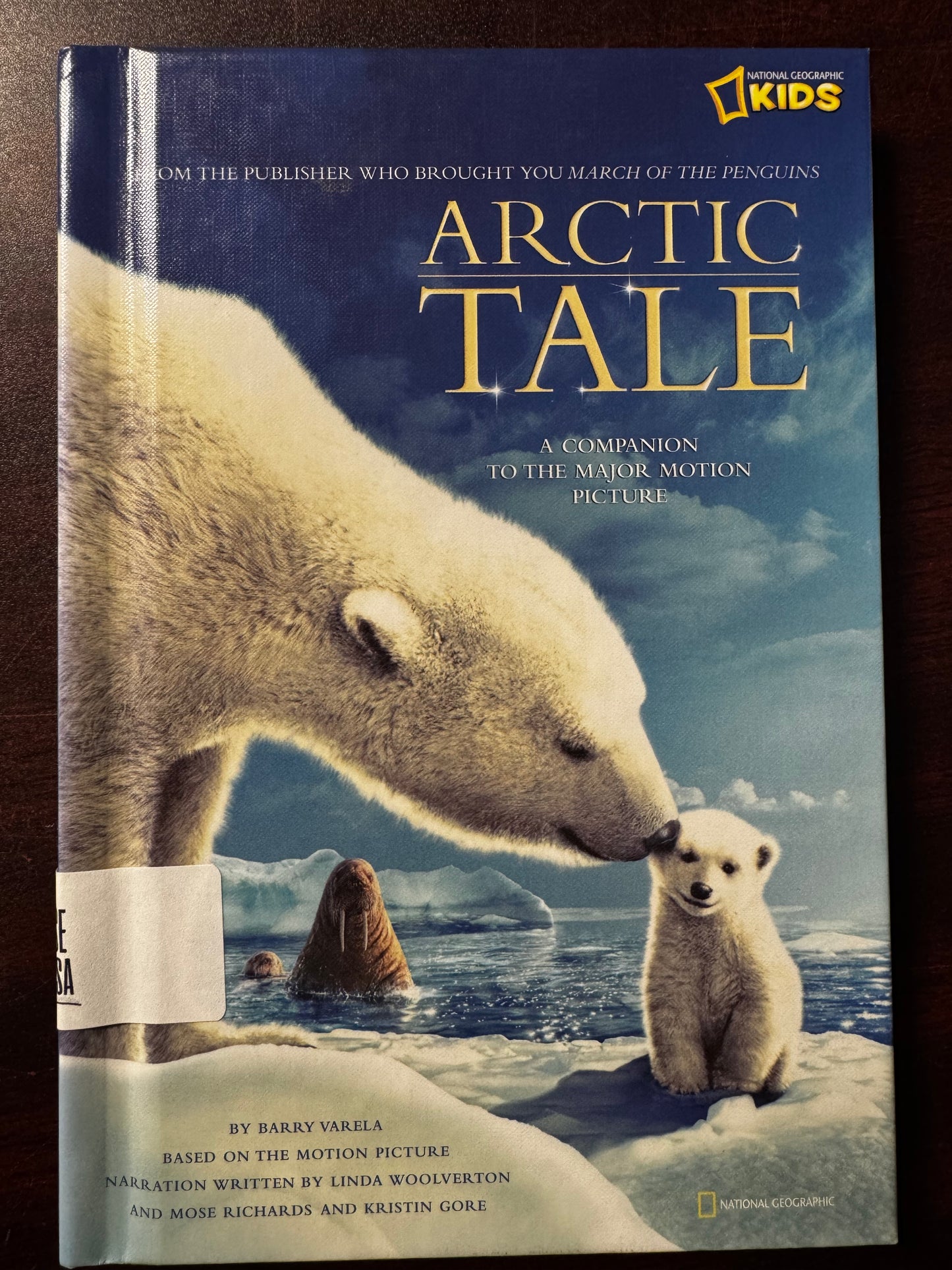 Arctic Tale: A Companion to the Major Motion Picture