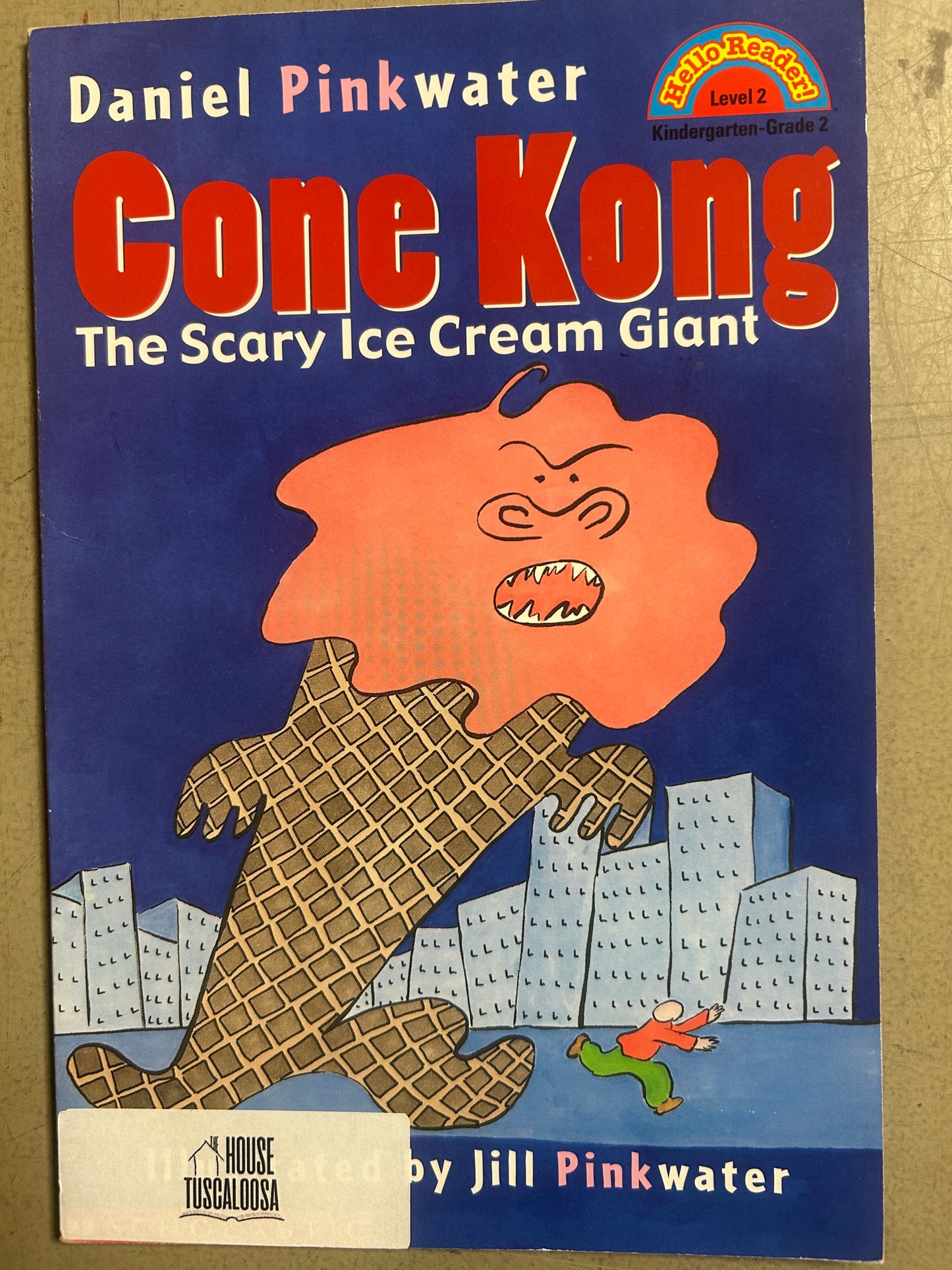 Cone Kong: The Scary Ice Cream Giant (level 2) (Hello Reader)