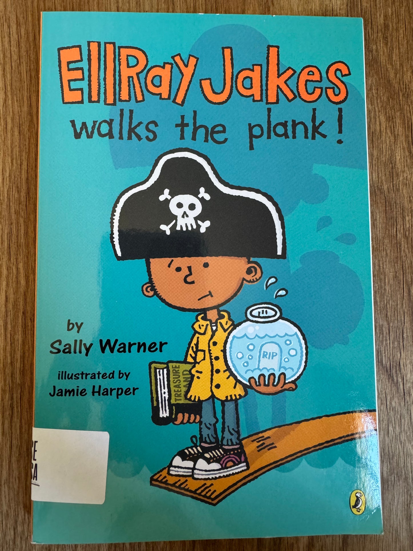 Ellray Jakes Walks the Plank (EllRay Jakes, Book 3)