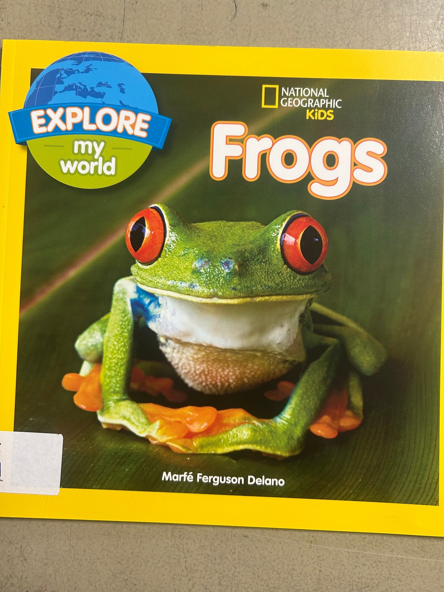 Explore My World: Frogs