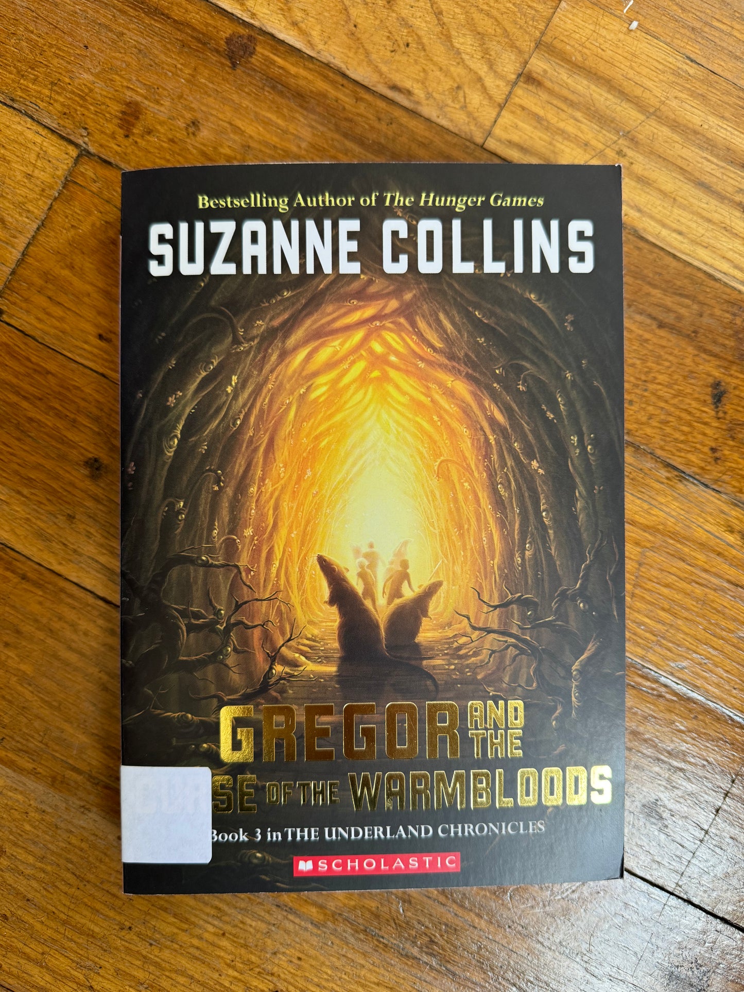 Gregor And The Curse Of The Warmbloods (Underland Chronicles, Book 3)