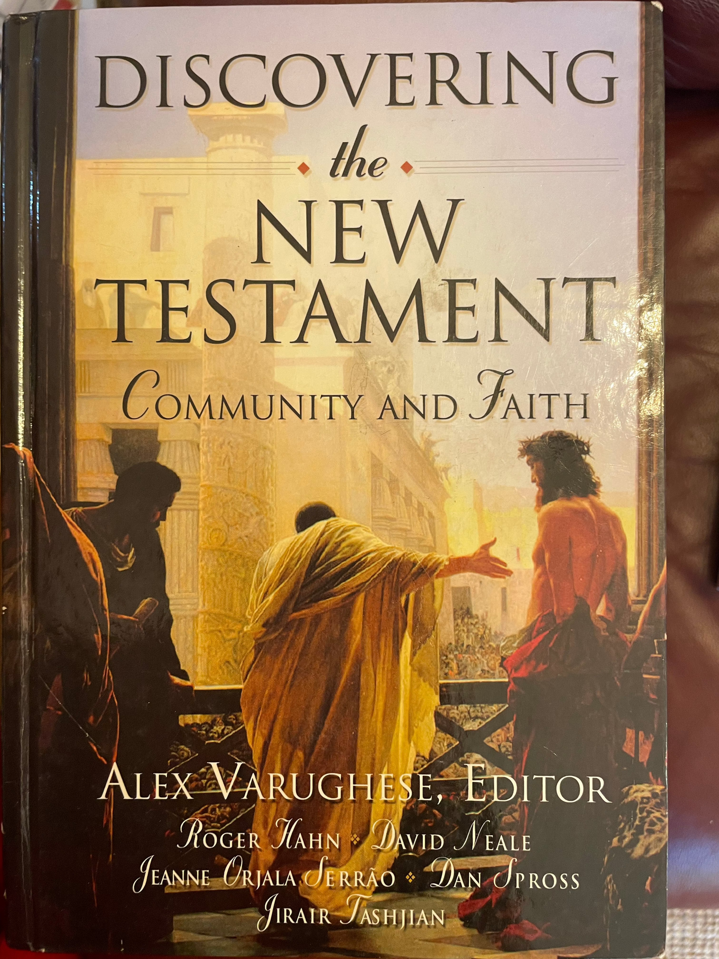 Discovering the New Testament: Community and Faith