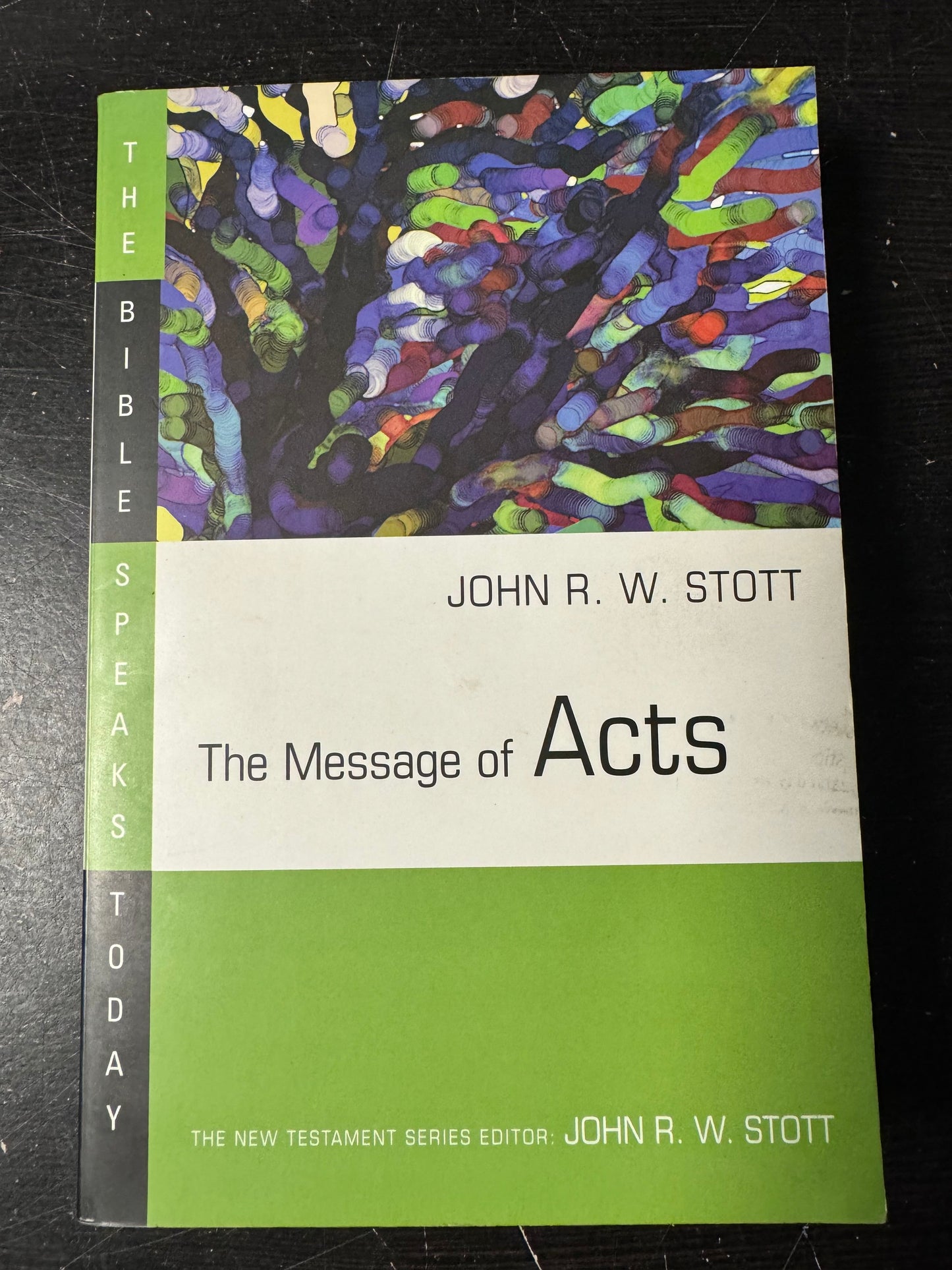 Message of Acts (Bible Speaks Today), The