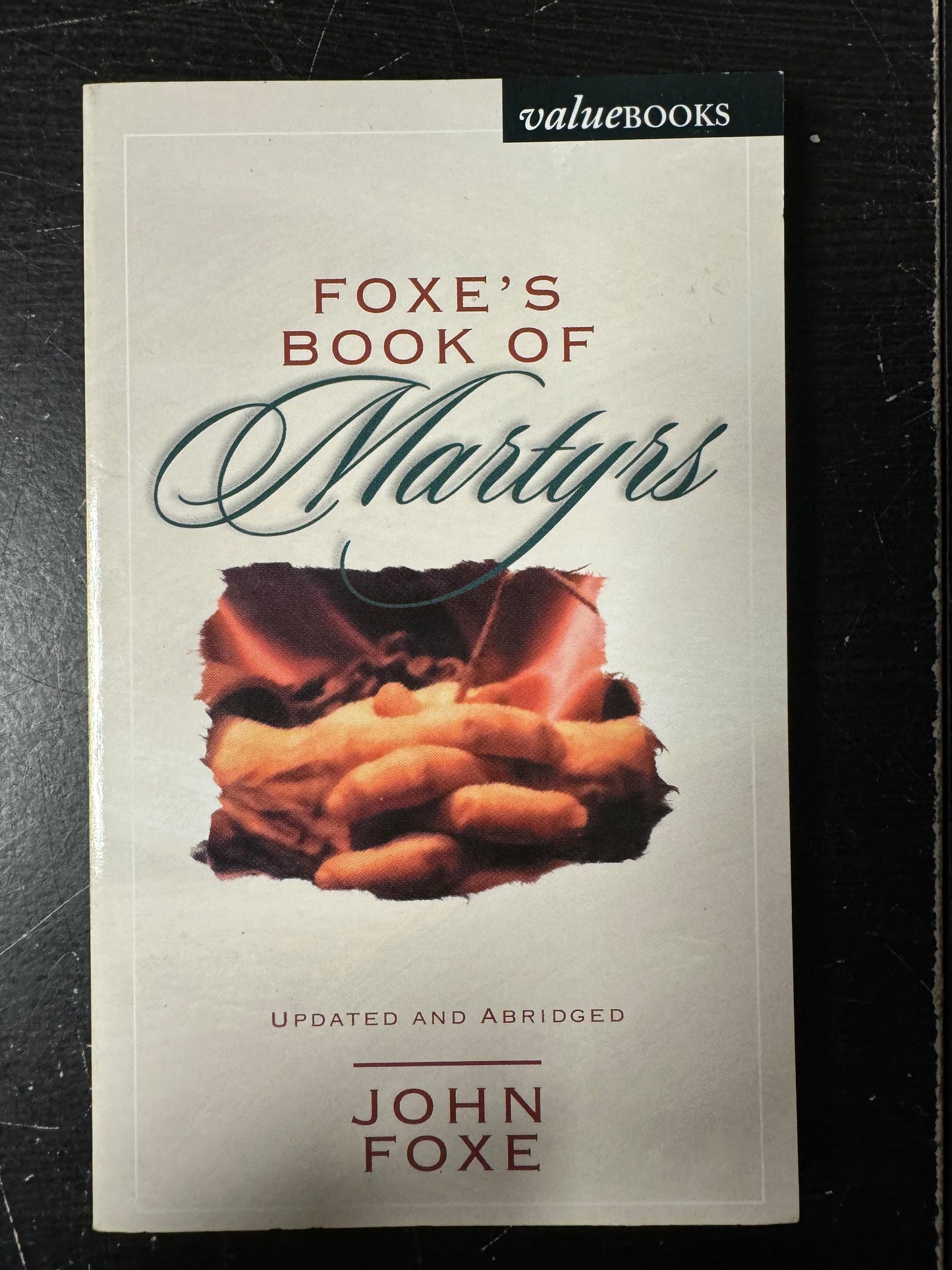 Foxe's Book of Martyrs (Valuebooks)