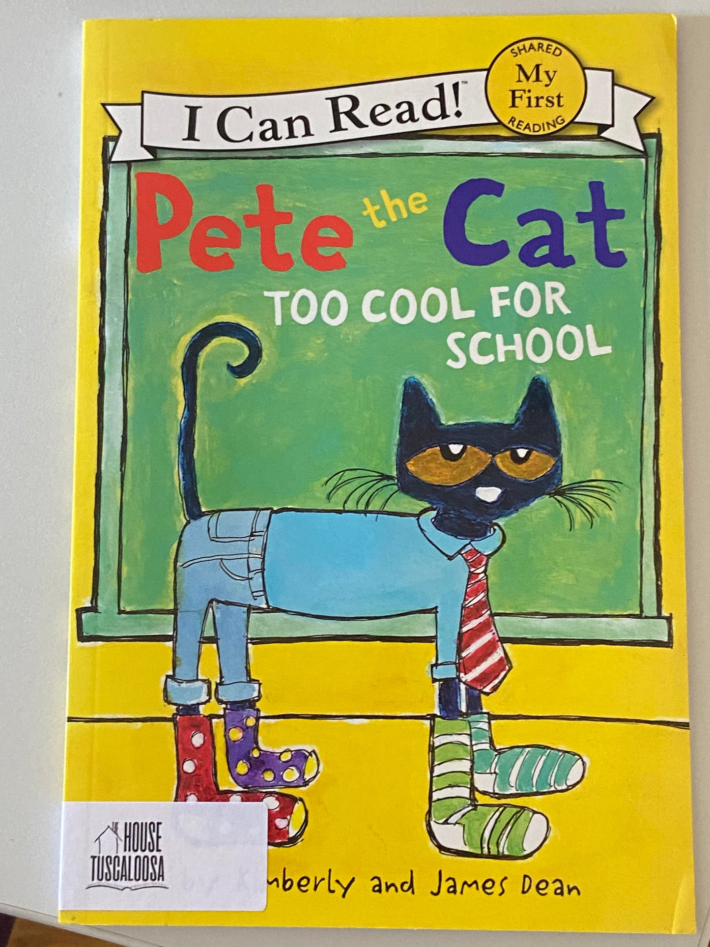 Pete the Cat: Too Cool for School (My First I Can Read)