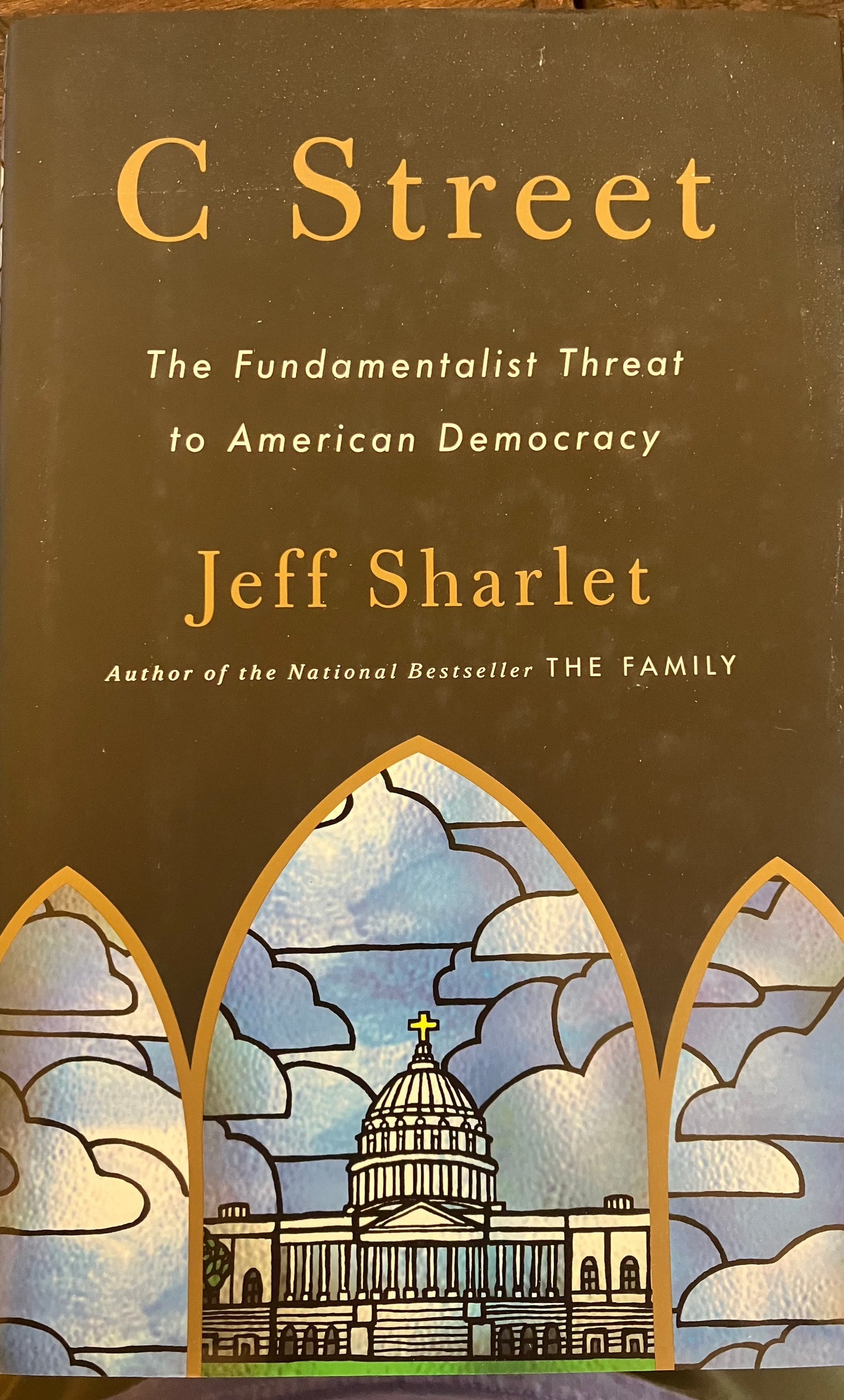 C Street: The Fundamentalist Threat to American Democracy