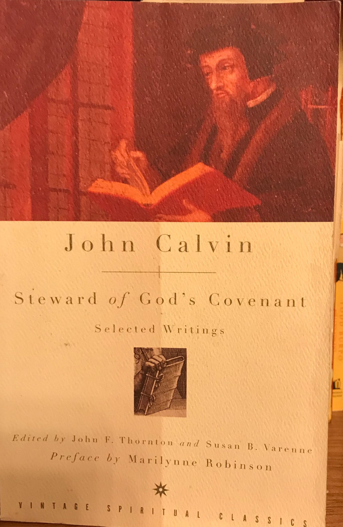 John Calvin: Steward of God's Covenant: Selected Writings