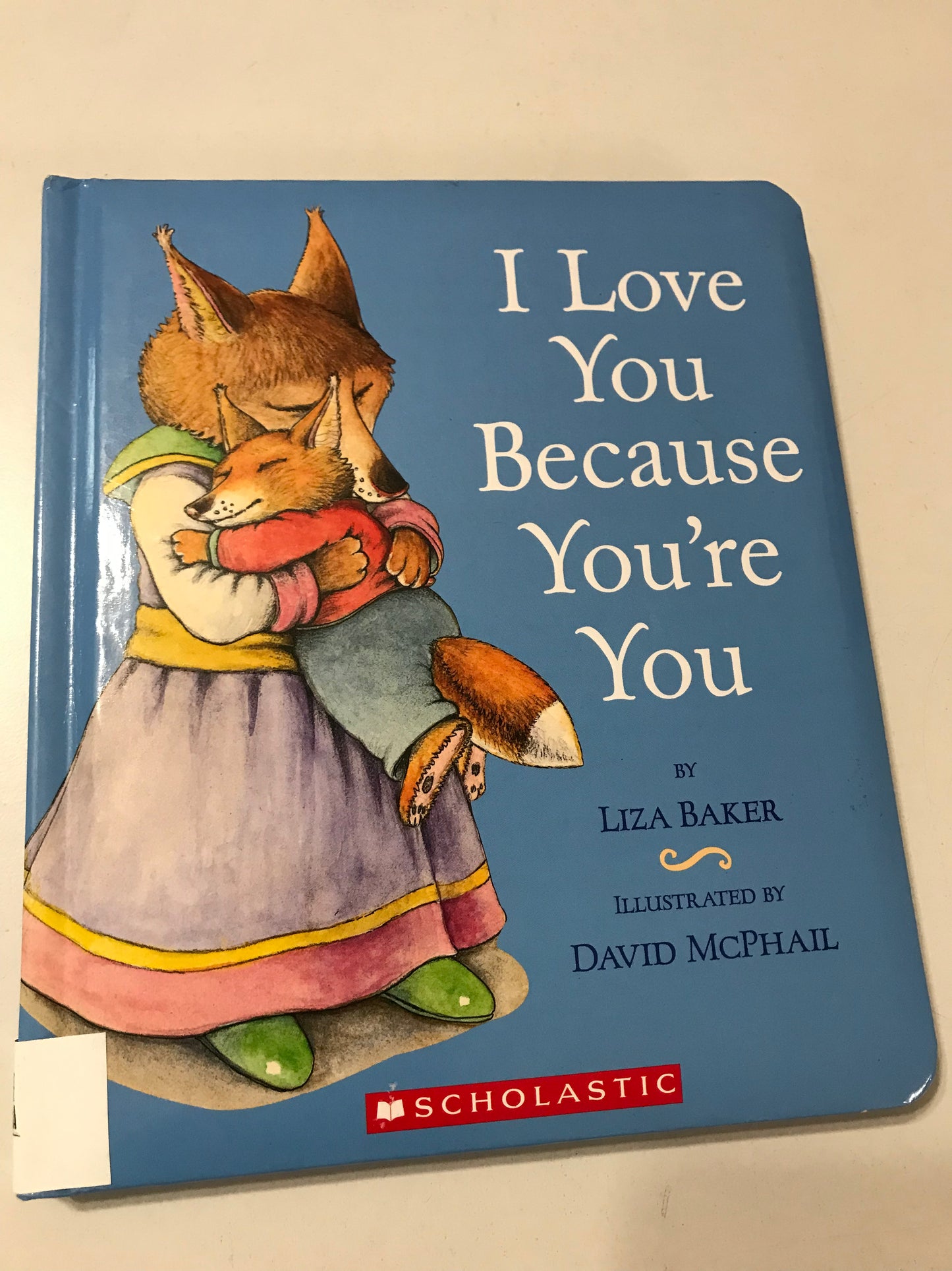 I Love You Because You're You