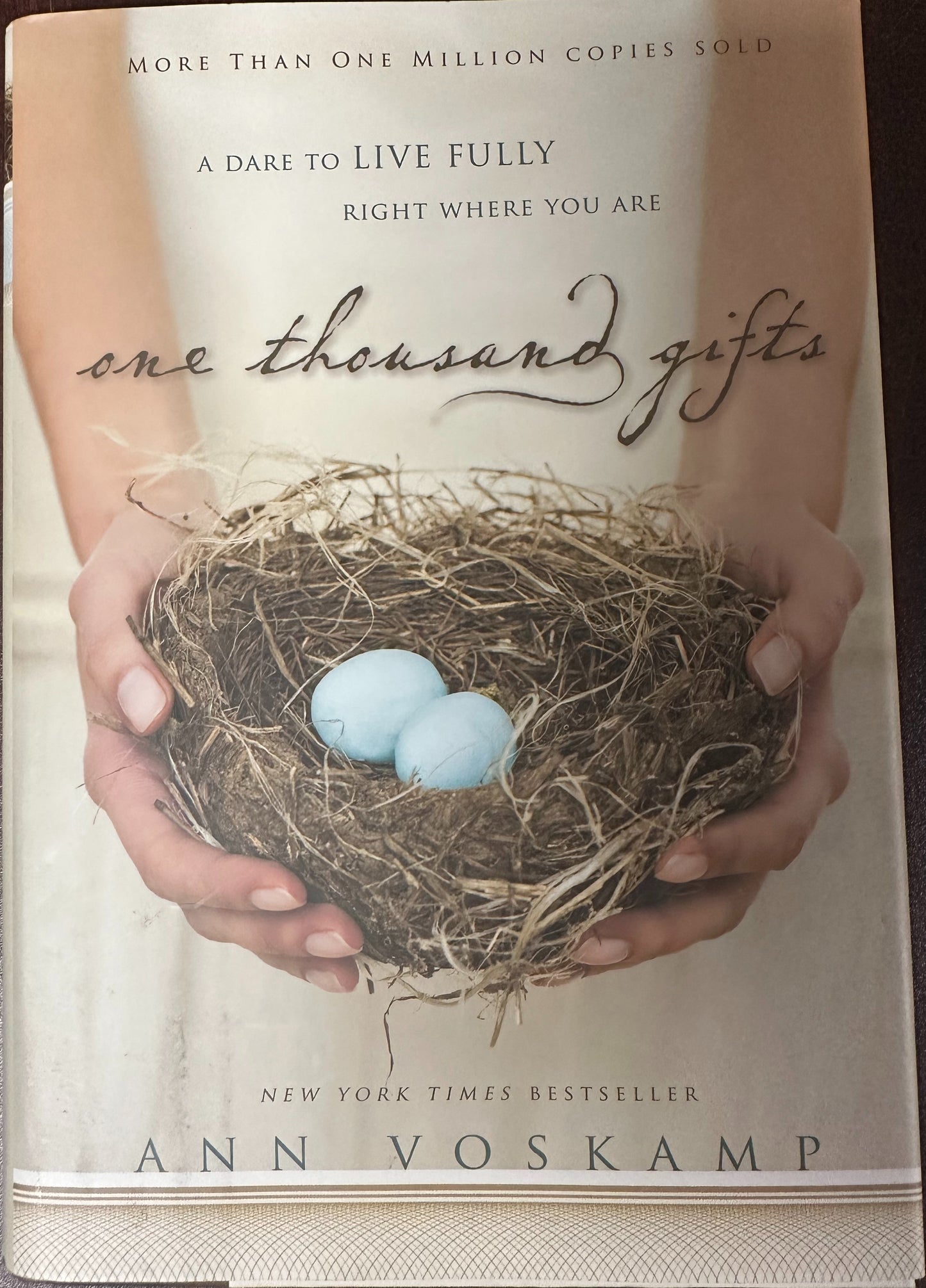 One Thousand Gifts: A Dare to Live Fully Right Where You Are