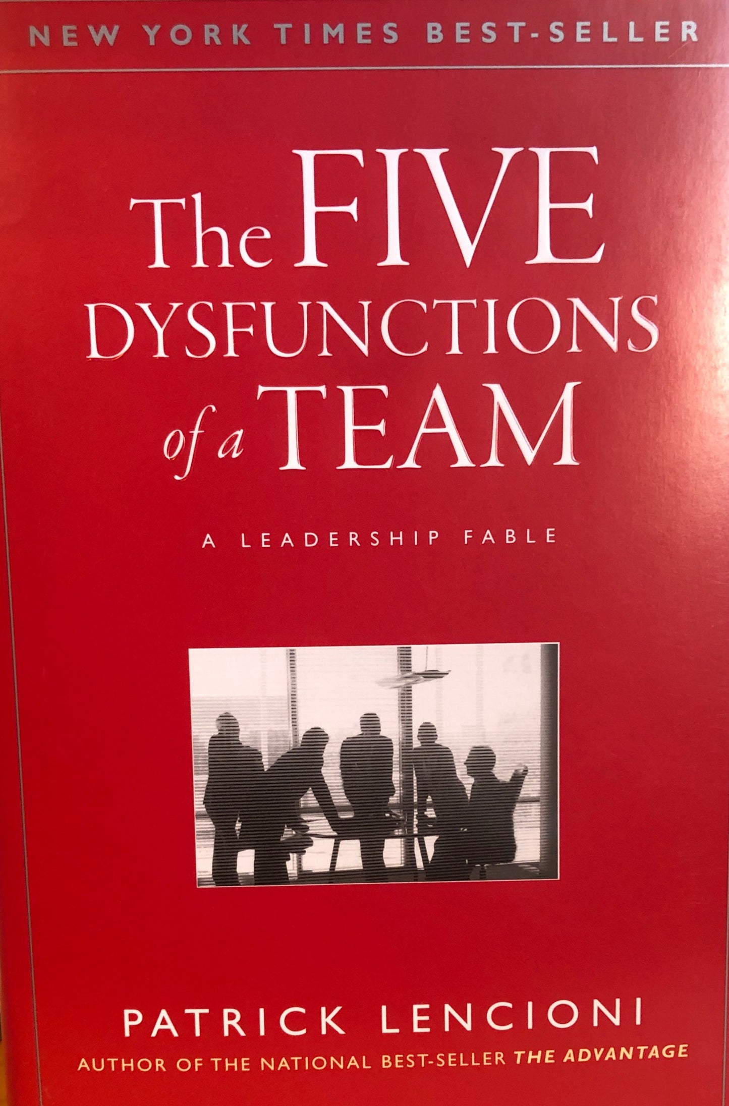 Five Dysfunctions of a Team: A Leadership Fable, The