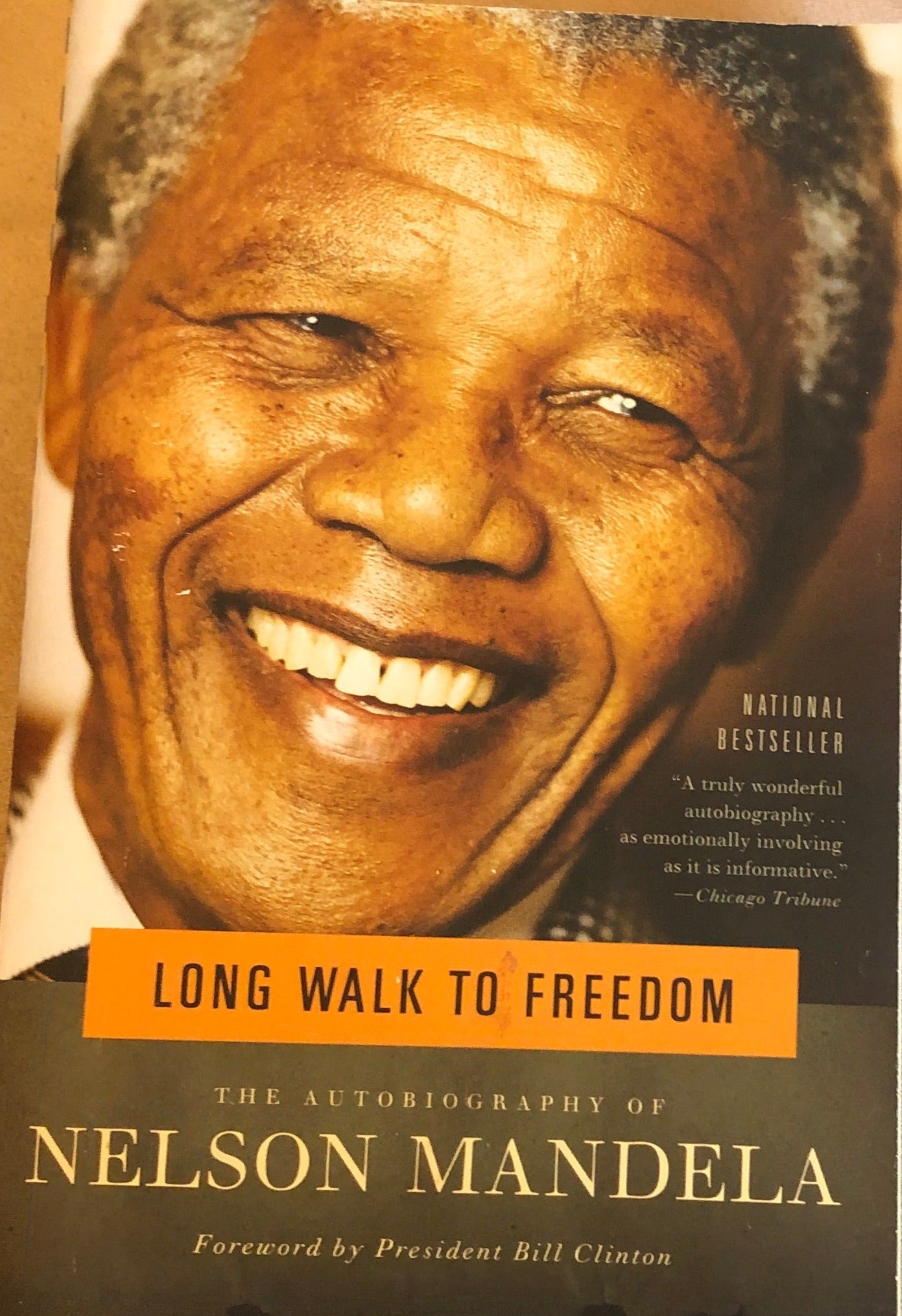 Long Walk to Freedom: The Autobiography of Nelson Mandela