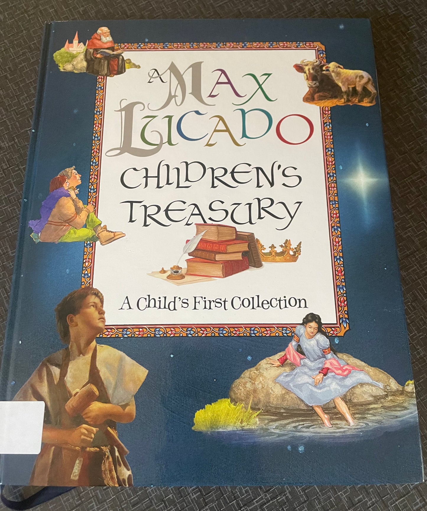 Max Lucado Children's Treasury: A Child's First Collection, A