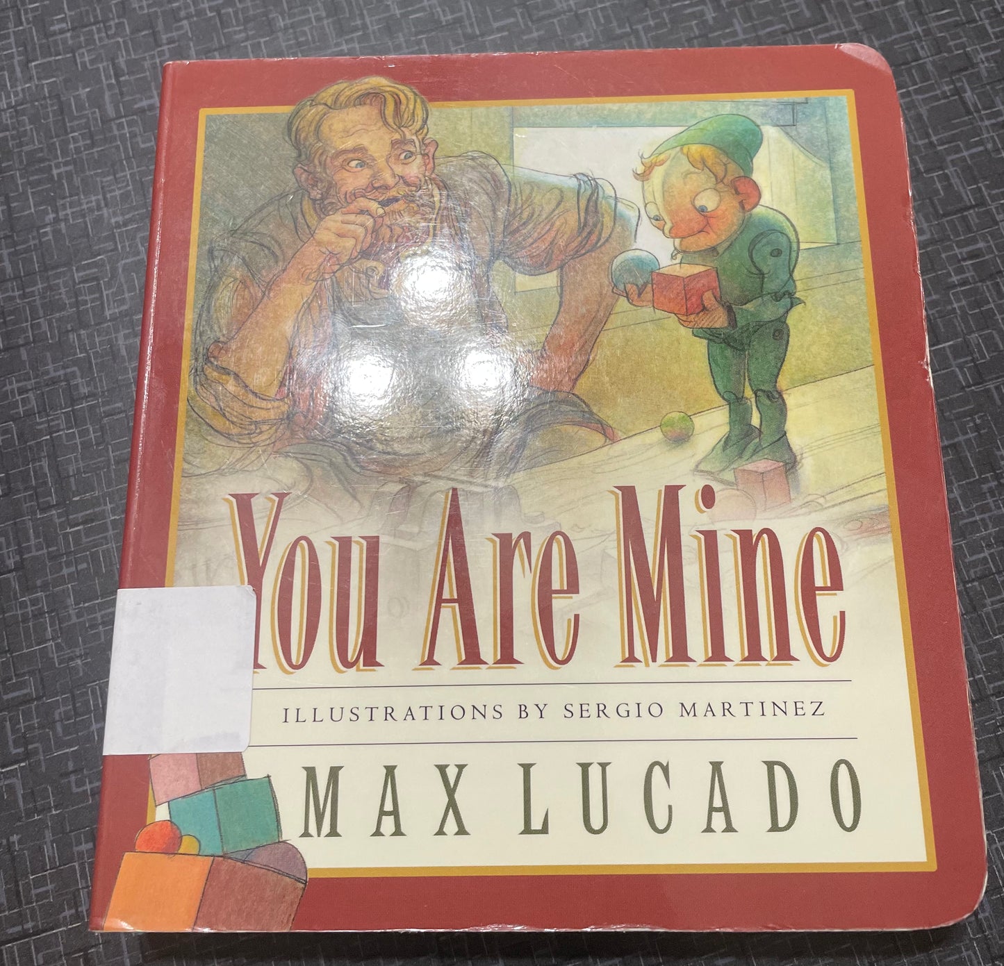 You Are Mine (Board Book) (Max Lucado's Wemmicks)
