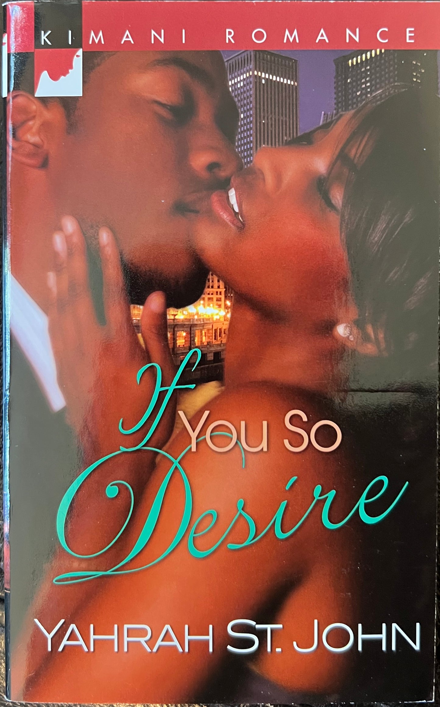 If You So Desire (Kimani Romance)