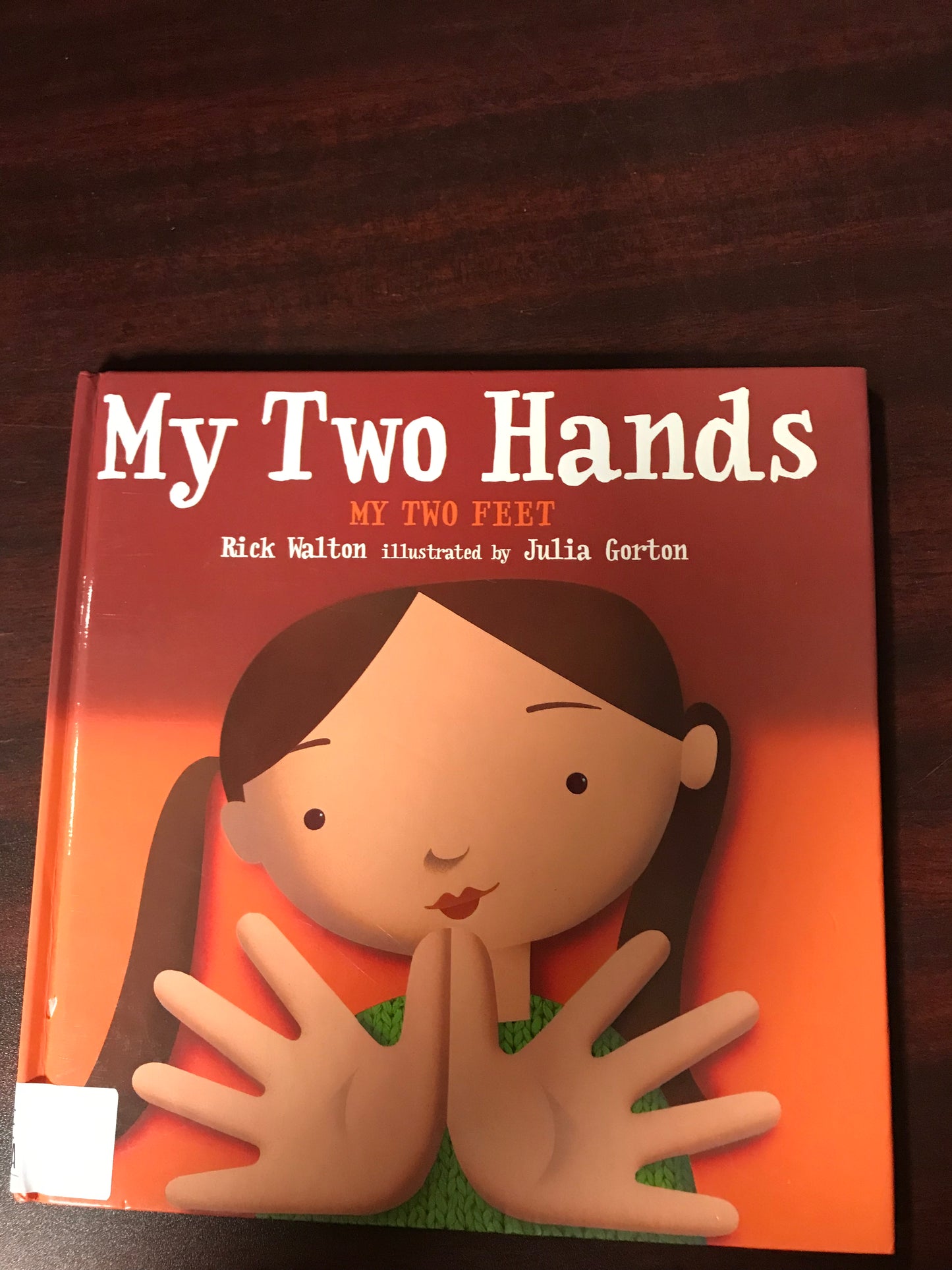 My Two Hands, My Two Feet