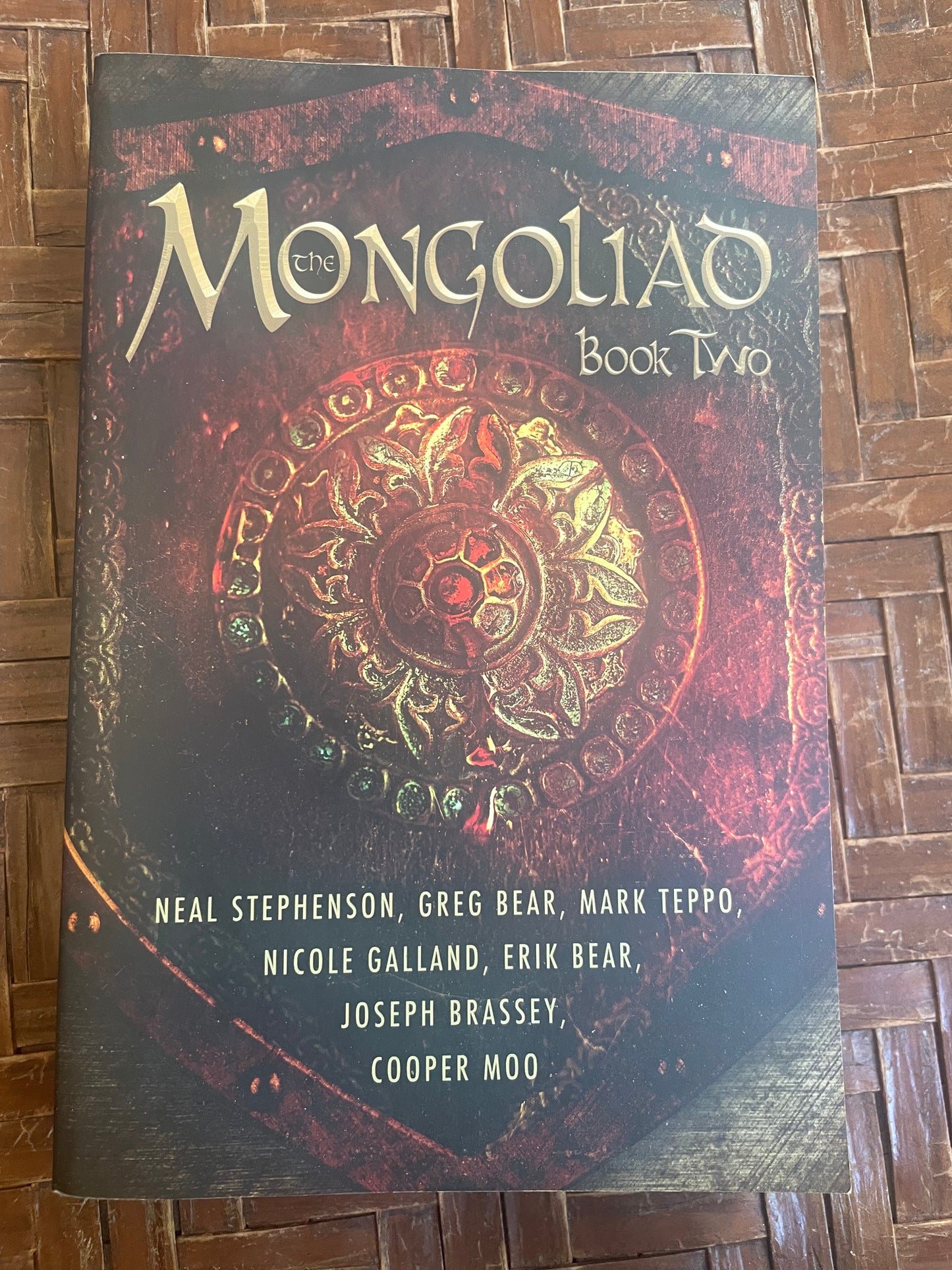 Mongoliad: Book Two (The Foreworld Saga), The