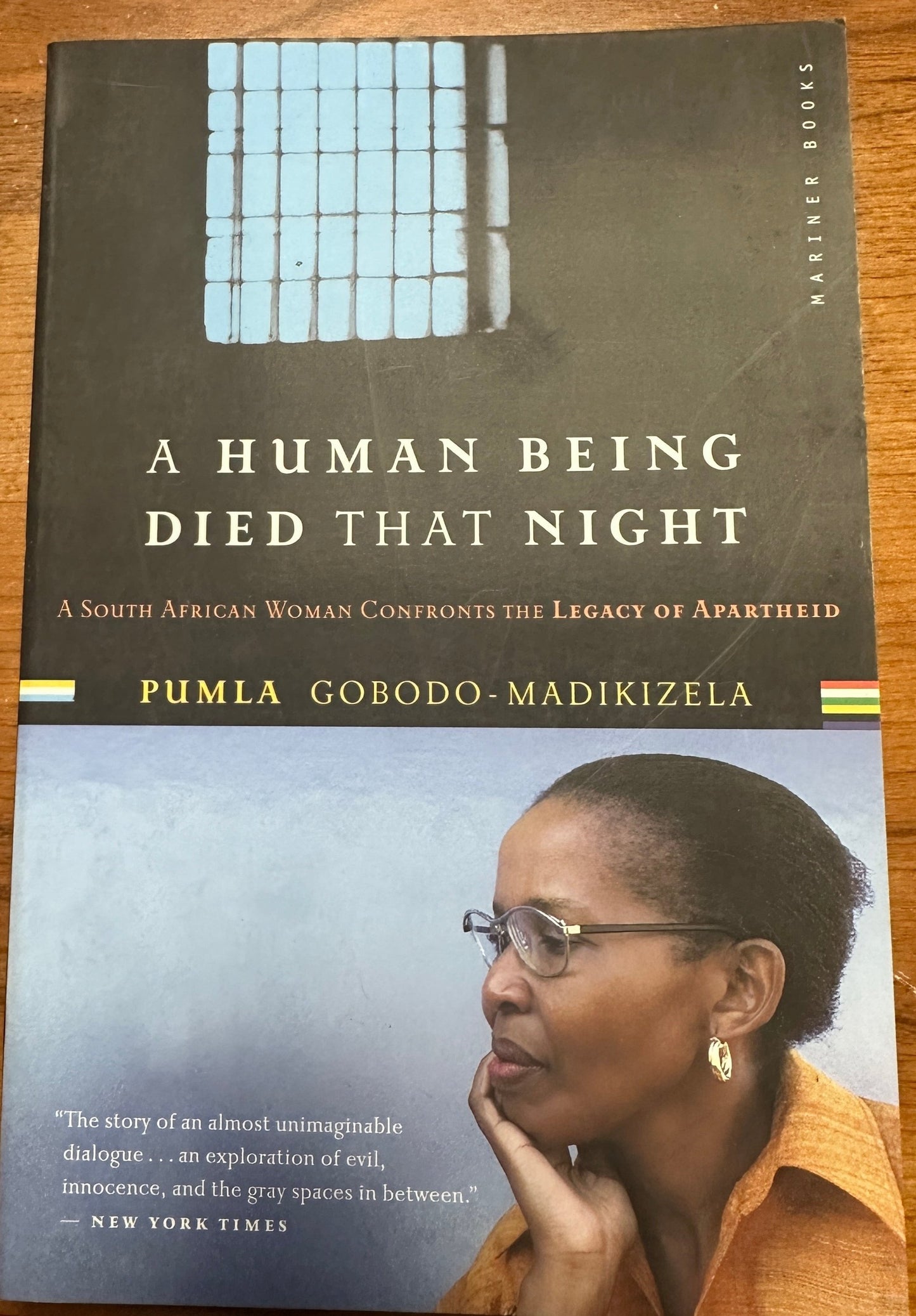 Human Being Died That Night: A South African Woman Confronts the Legacy of Apartheid, A