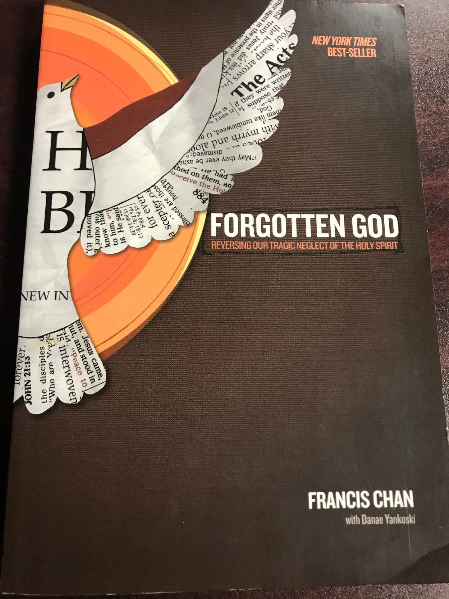 Forgotten God: Reversing Our Tragic Neglect of the Holy Spirit