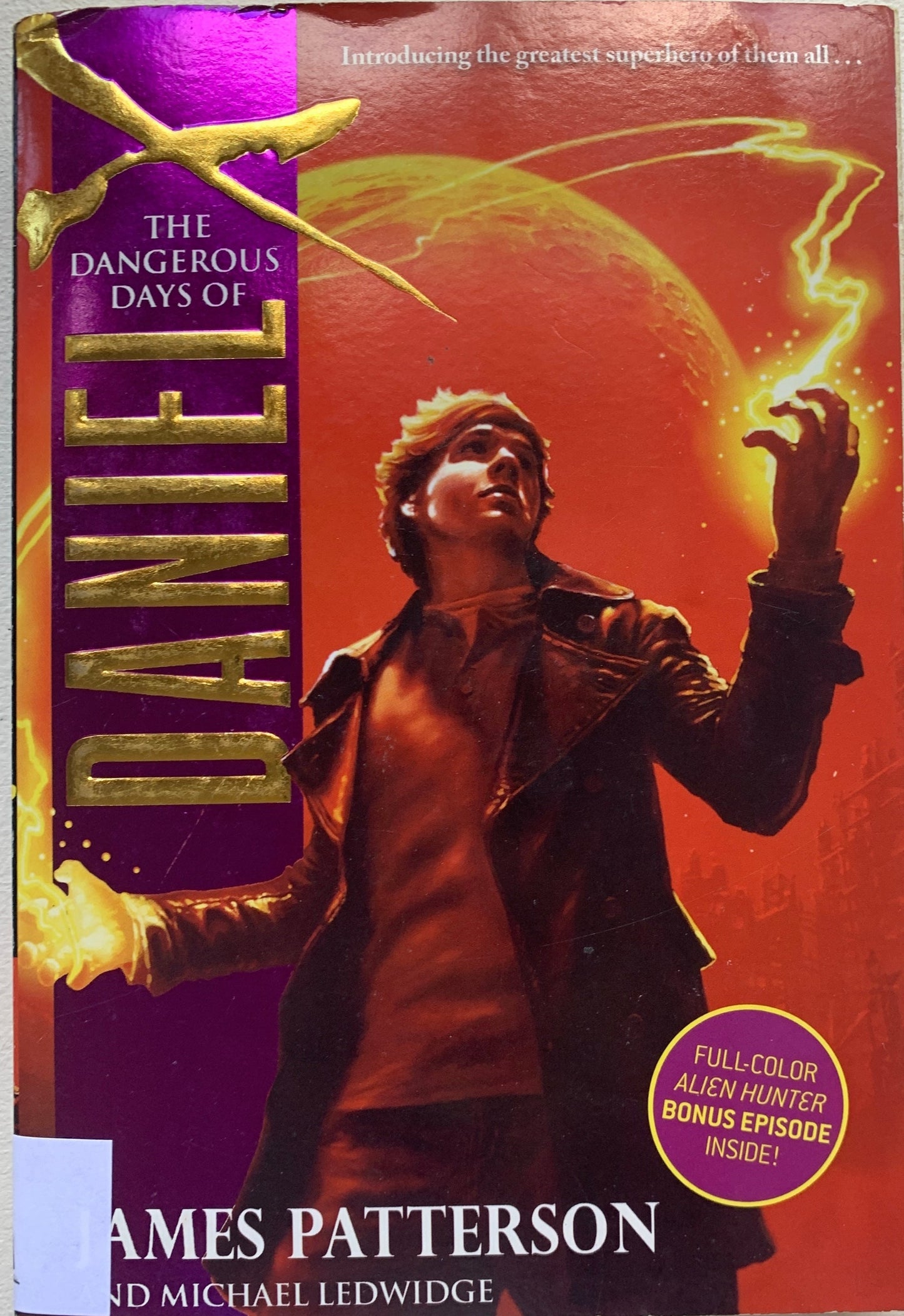 Dangerous Days of Daniel X, The