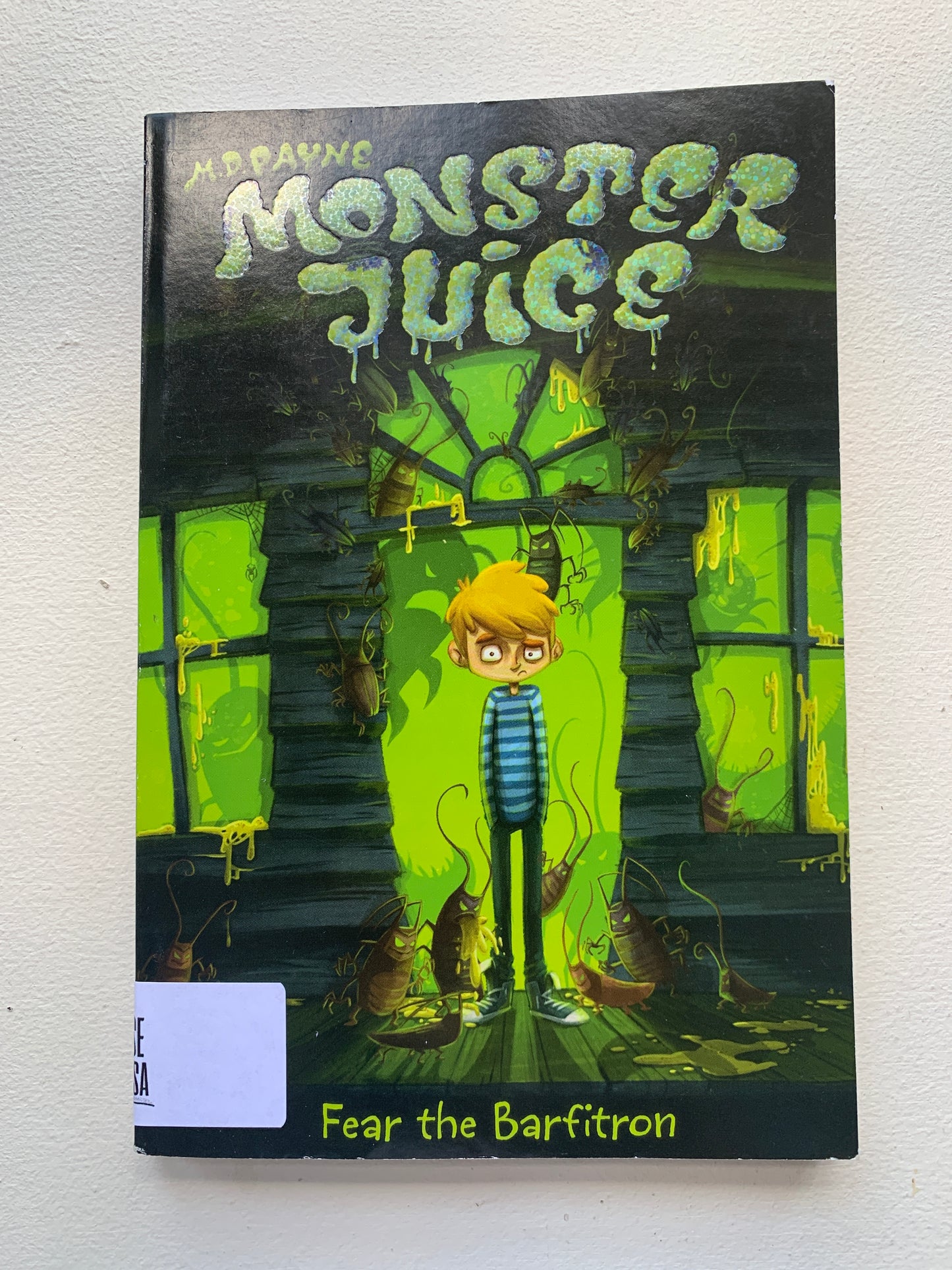 Fear the Barfitron #1 (Monster Juice)