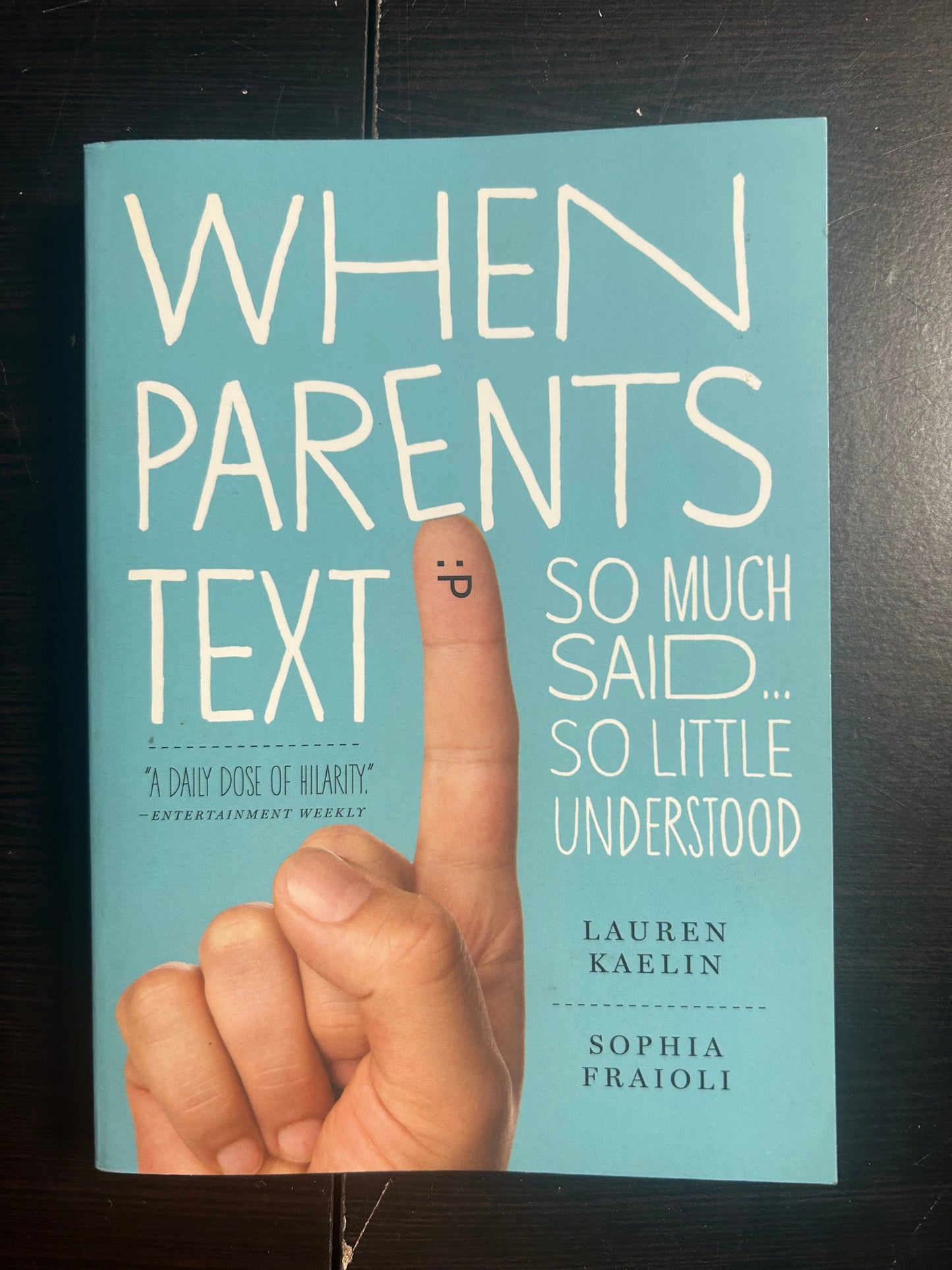 When Parents Text: So Much Said...So Little Understood