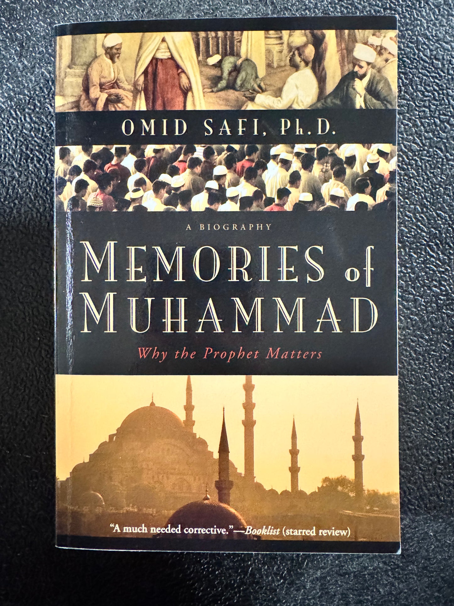 Memories of Muhammad: Why the Prophet Matters