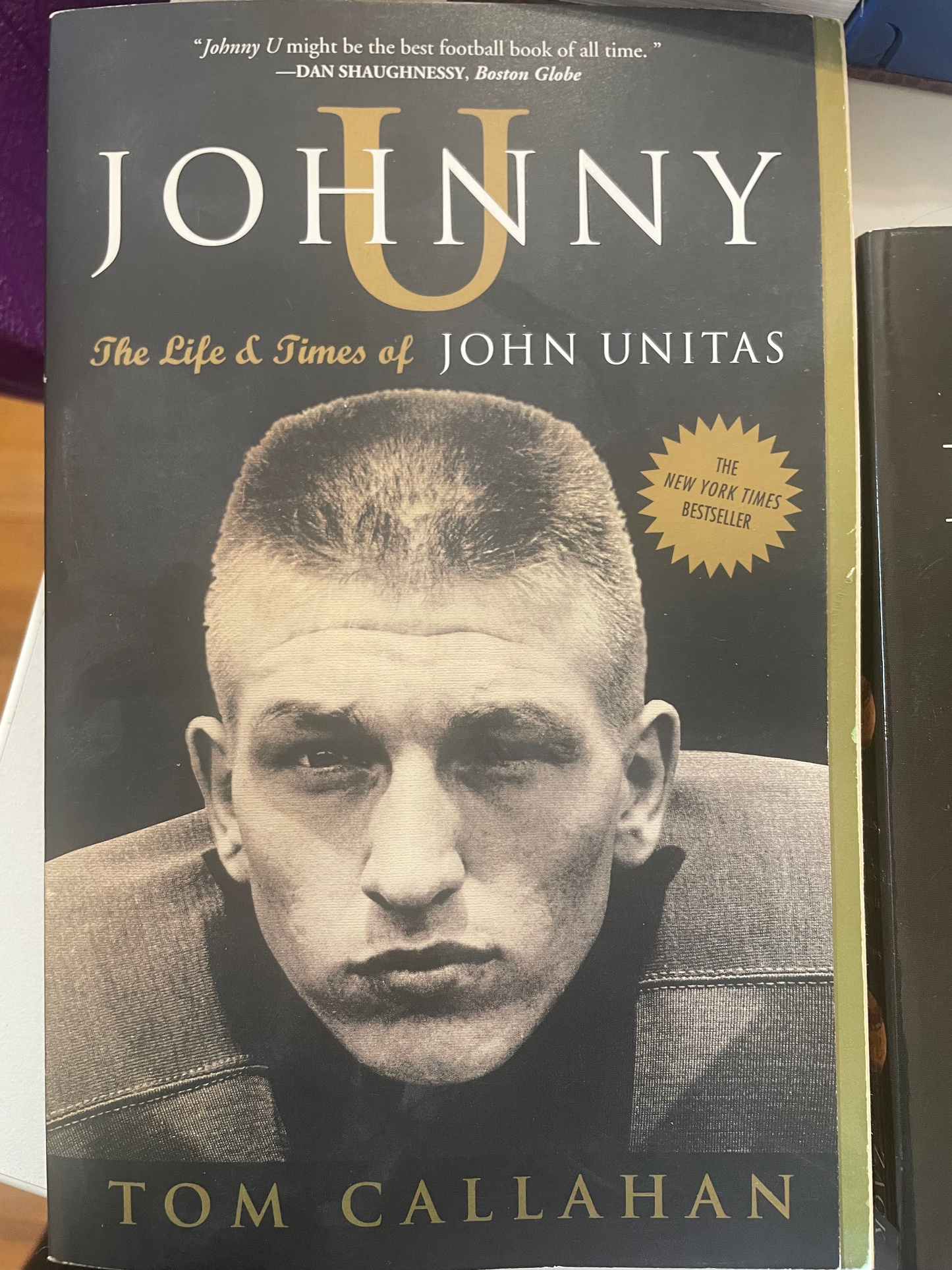 Johnny U: The Life and Times of John Unitas