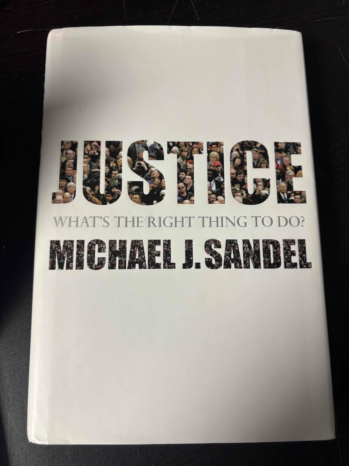 Justice: What's the Right Thing to Do?