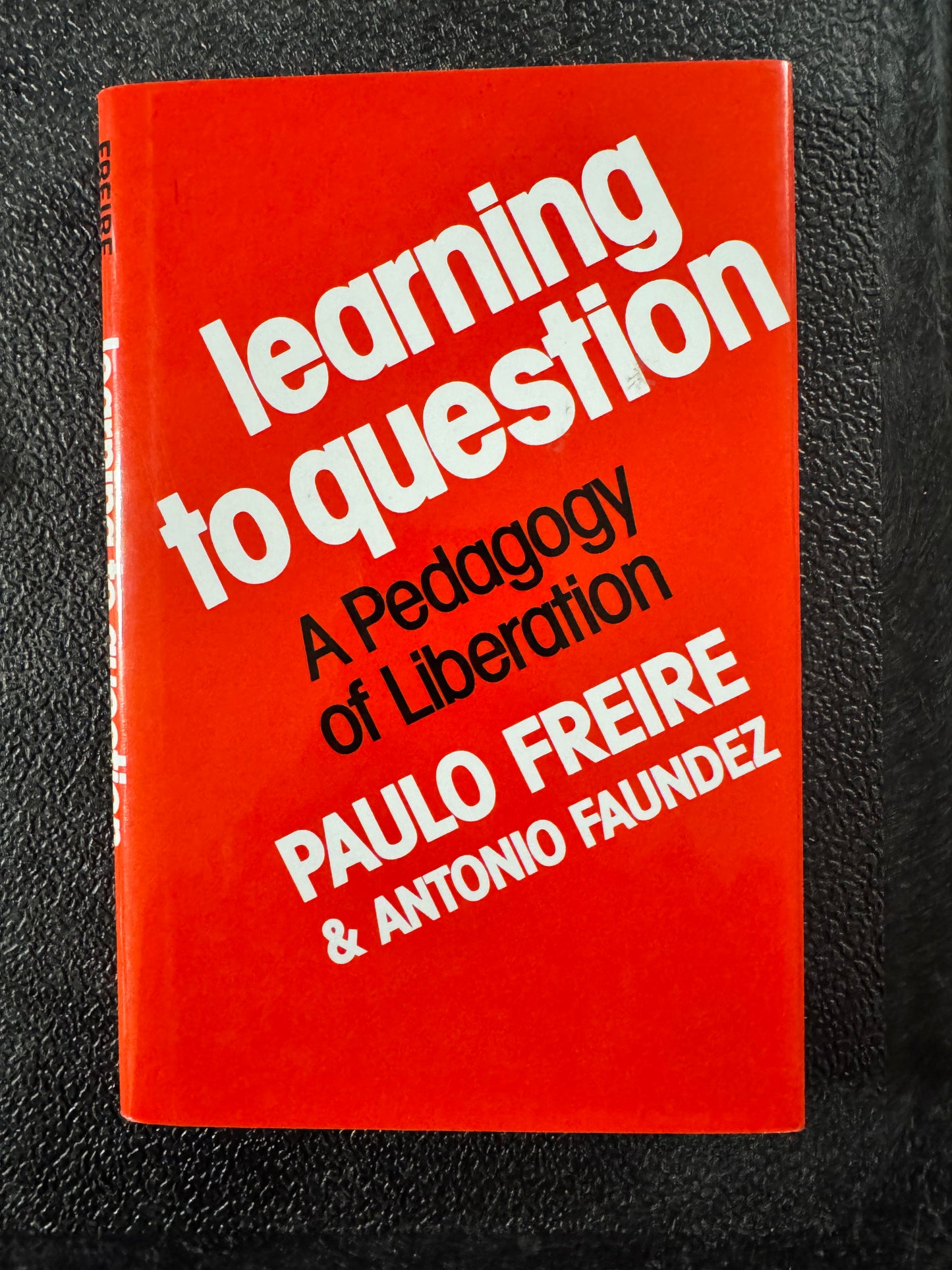 Learning to Question: A Pedagogy of LIberation