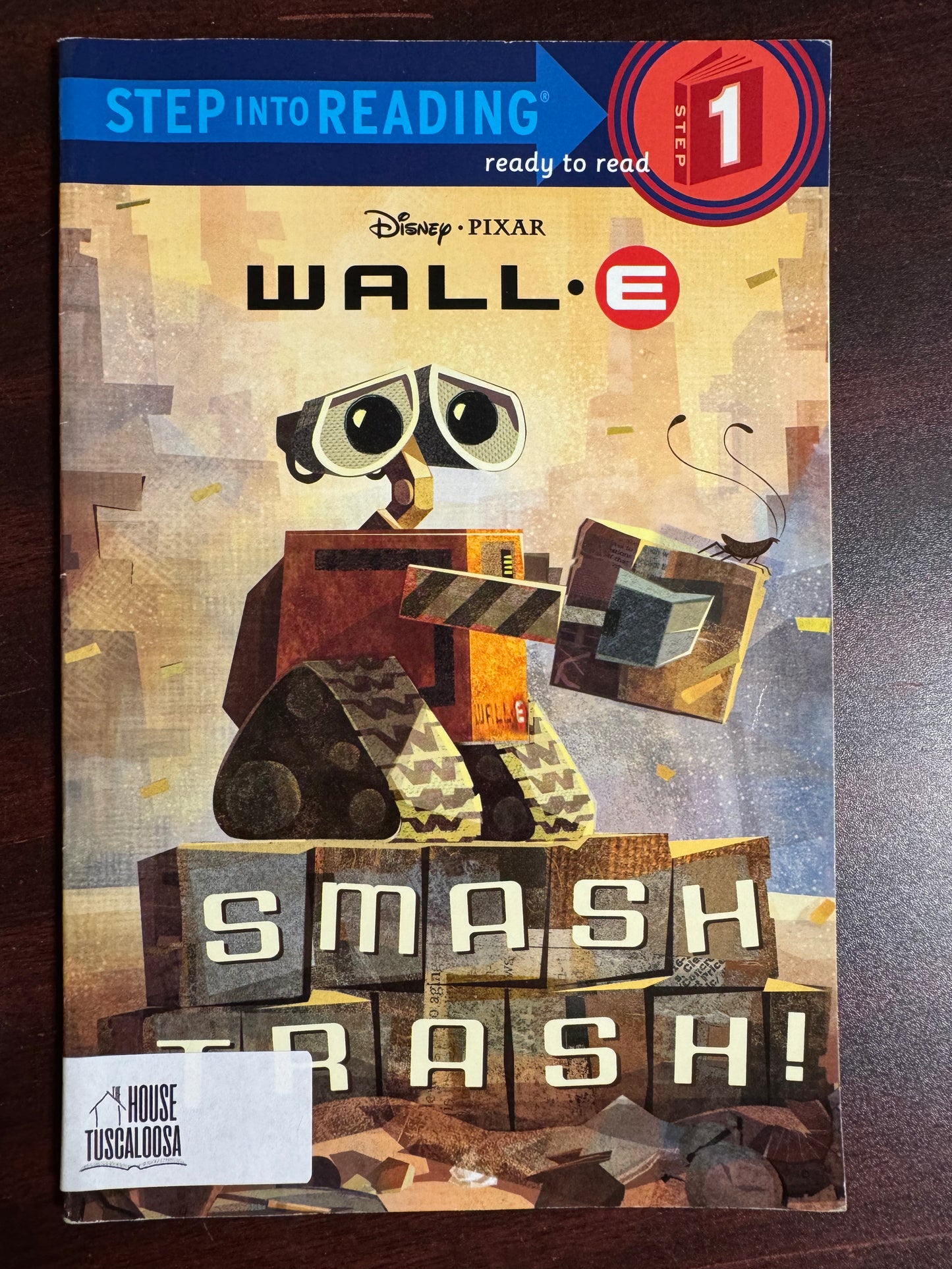 Smash Trash! ( Wall - E Step into Reading Step 1)