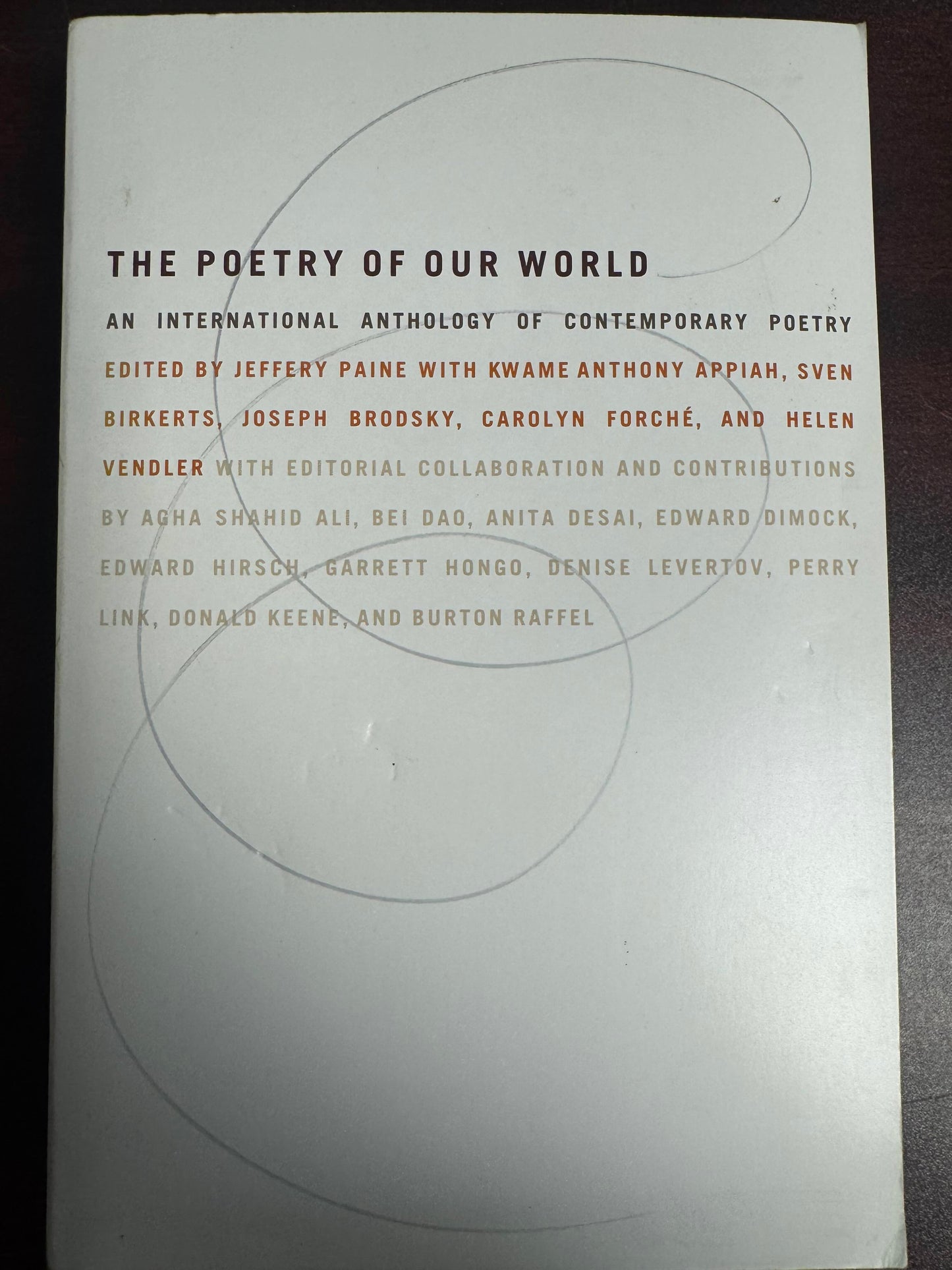 The Poetry of Our World: An International Anthology of Contemporary Poetry