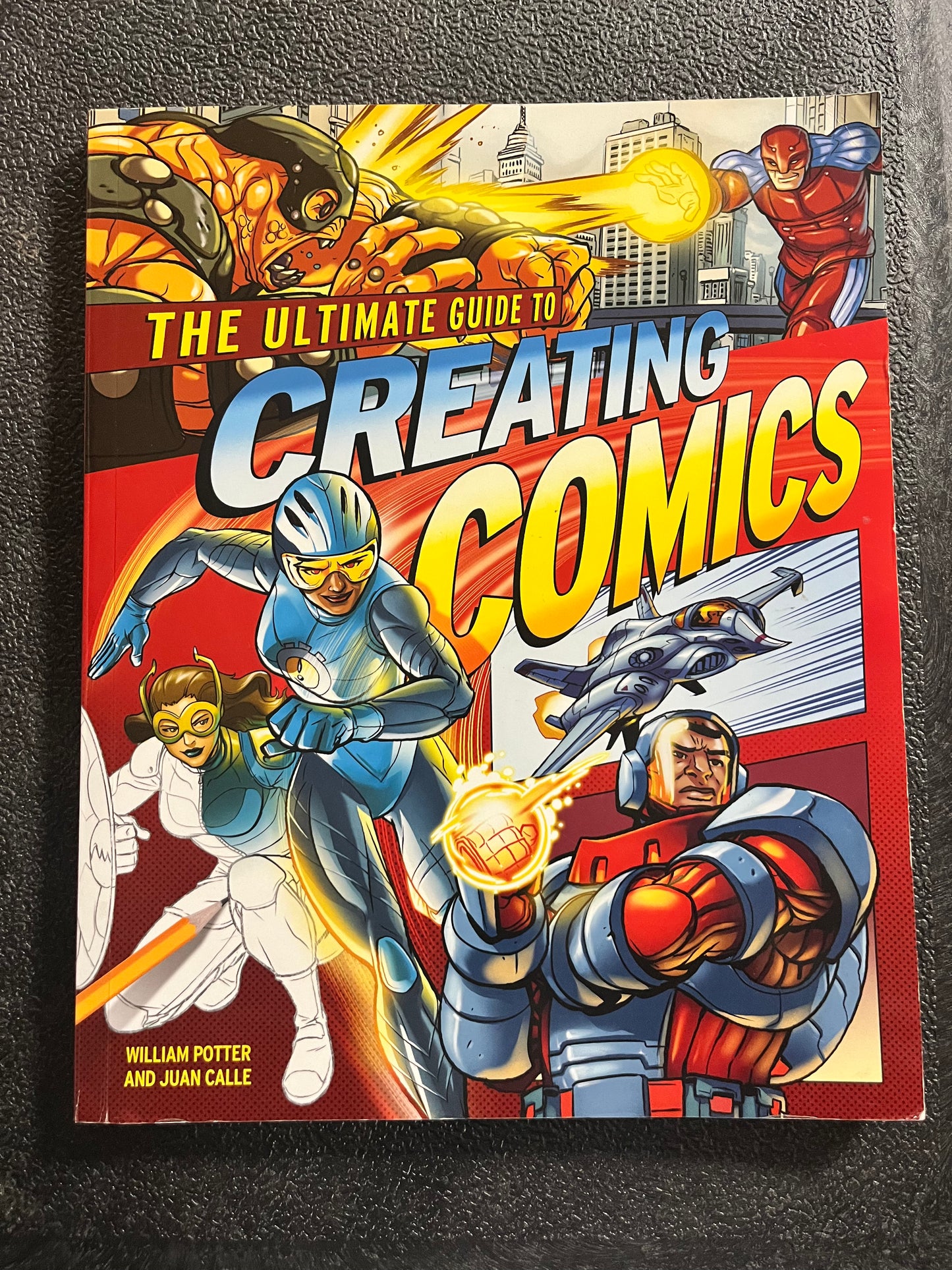 The Ultimate Guide to Creating Comics