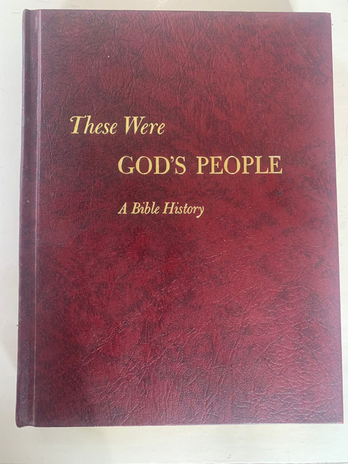 These Were God's People