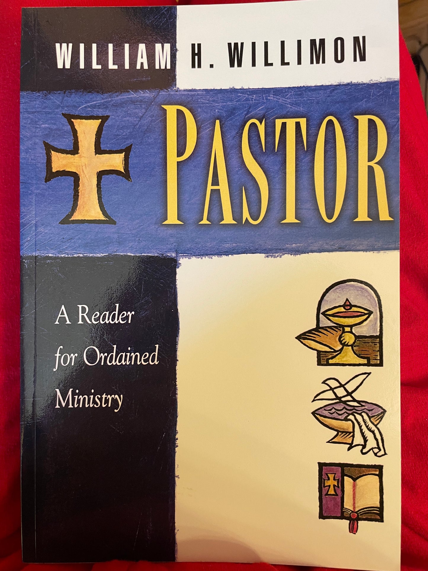 Pastor: A Reader for Ordained Ministry