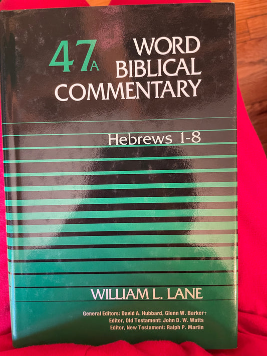 Word Biblical Commentary Vol. 47a, Hebrews 1-8
