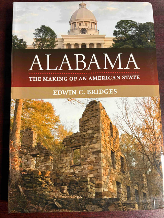 Alabama:The Making of an American State