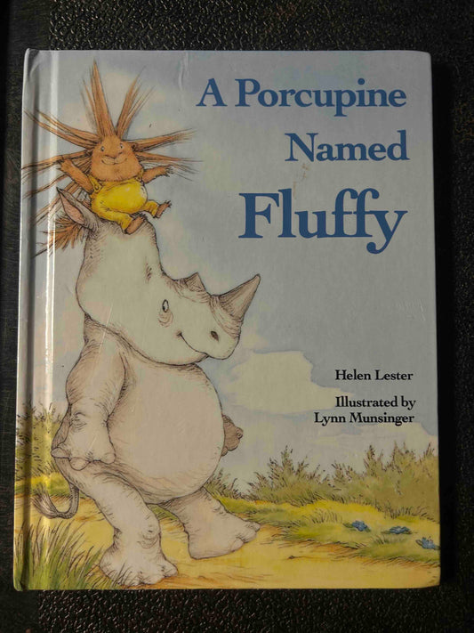 A Porcupine Named Fluffy