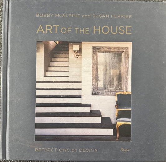 Art of the House: Reflections on Design