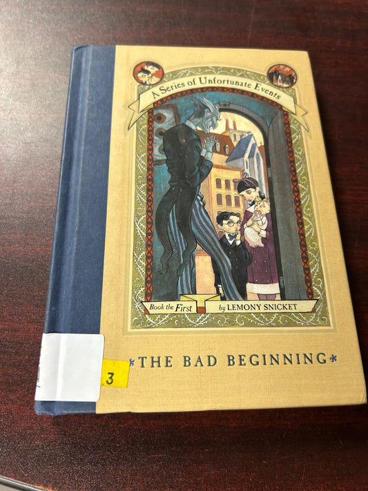 The Bad Beginning