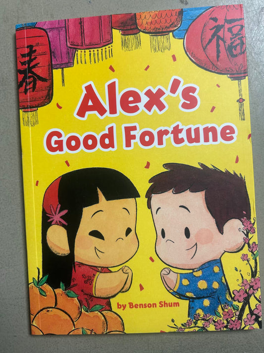 Alex's Good Fortune
