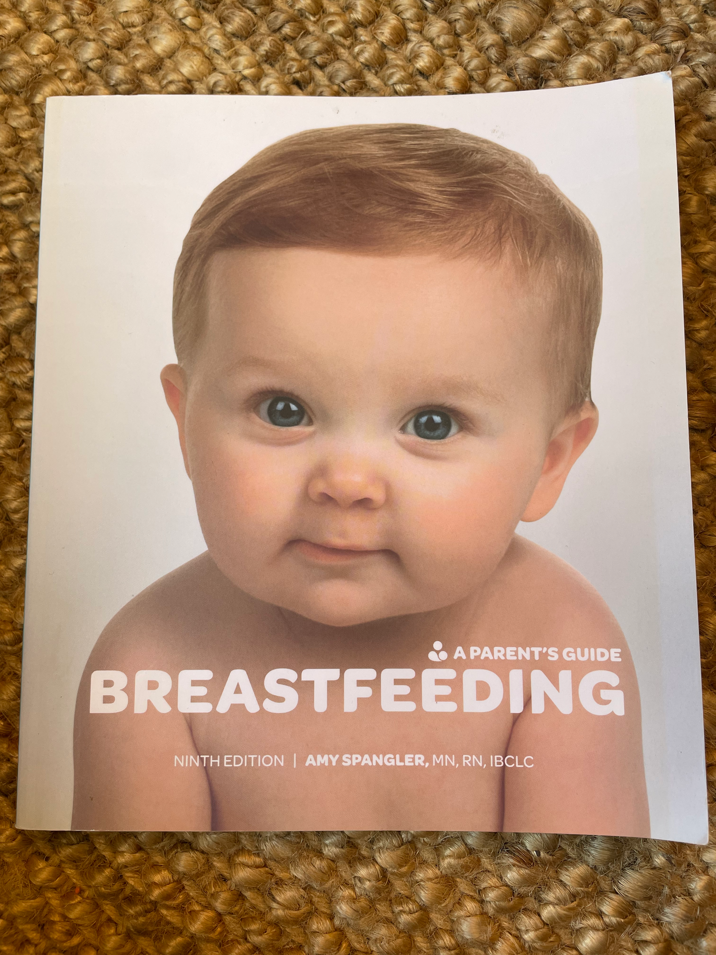 Breastfeeding: A Parent's Guide, Ninth Edition