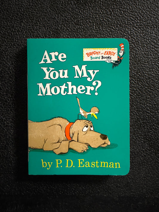 Are you My Mother?