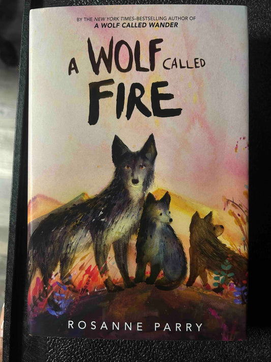 A Wolf Called Fire