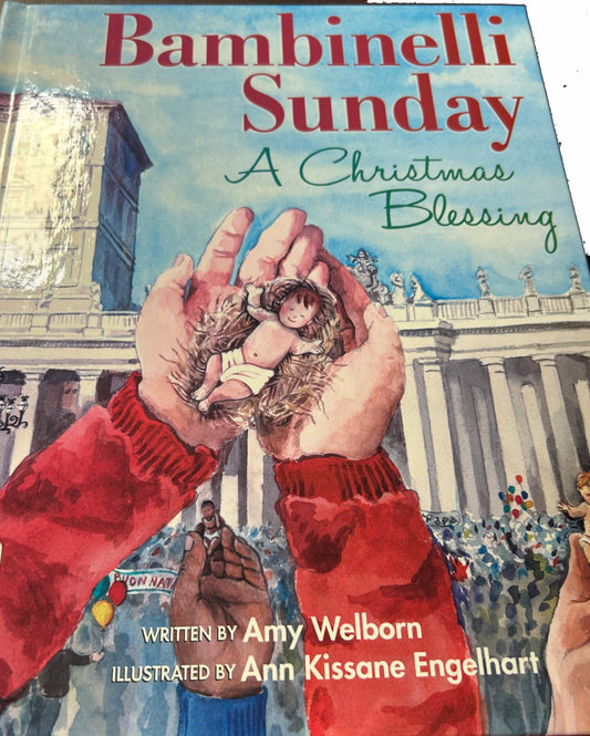 Bambinelli Sunday :A Christmas Blessing