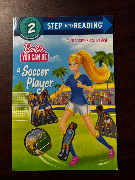 Barbie You Can Be: A Soccer Player
