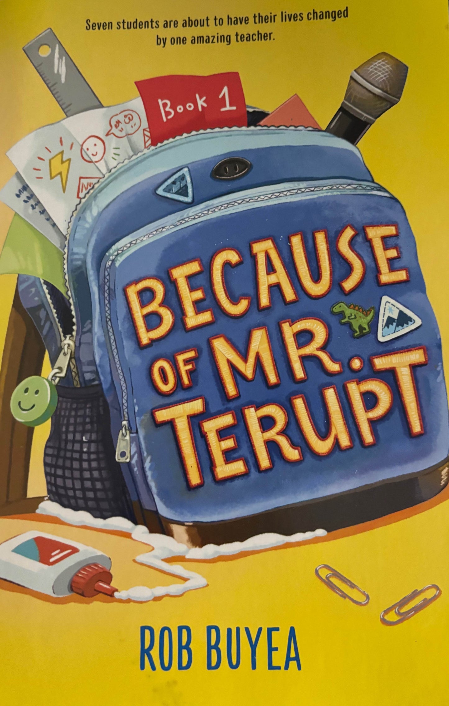 Because of Mr. Terupt