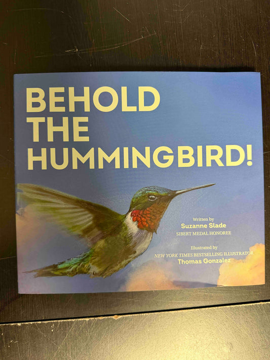 Behold The Hummingbird!